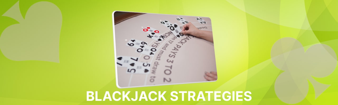 Blackjack strategies