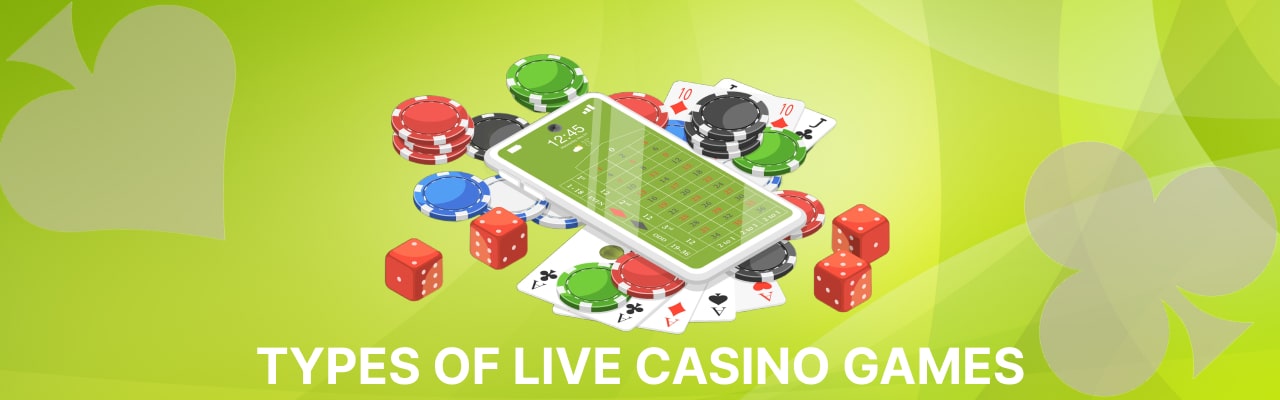 Types of live casino games