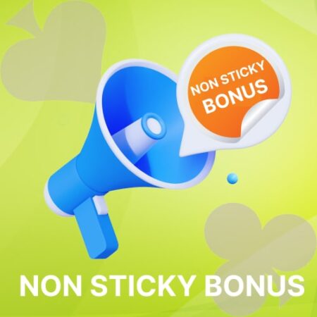 Non Sticky Bonus Casinos