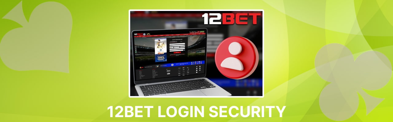 12Bet login india security