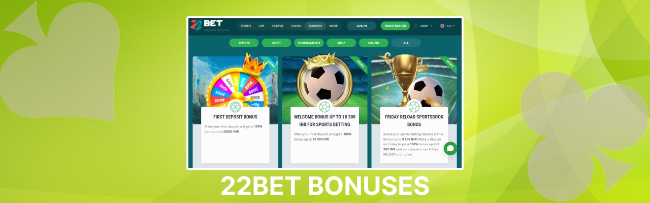 22Bet bonuses