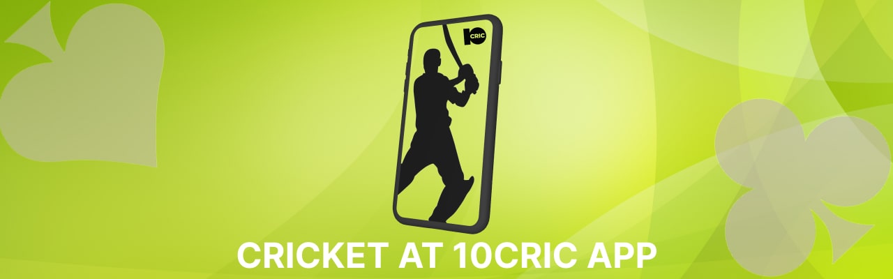 Cricket betting at 10cric app