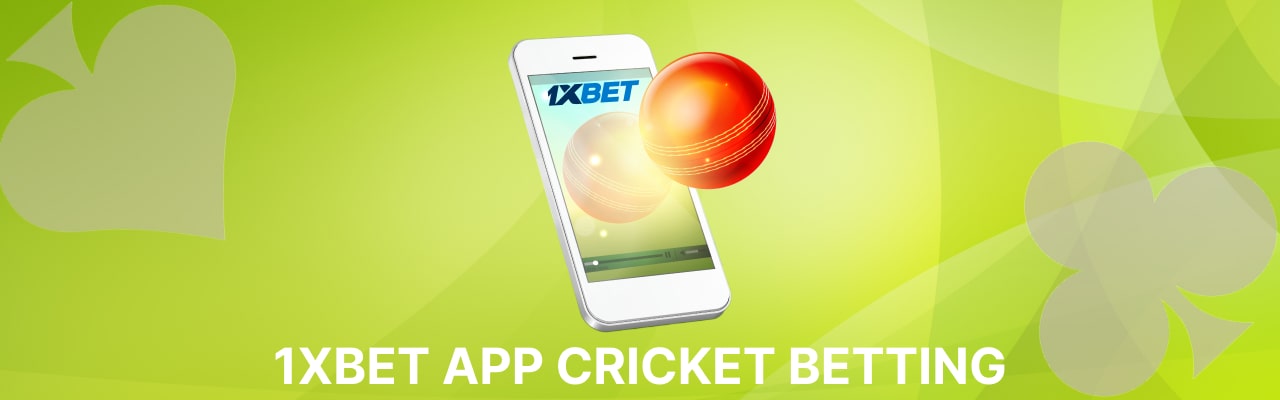  1xbet app cricket betting