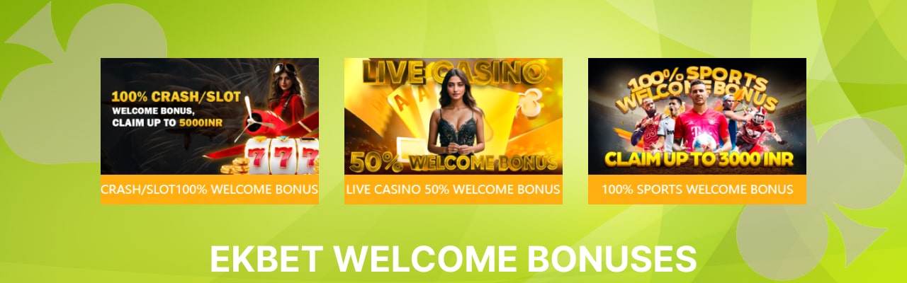 Ekbet welcome bonuses