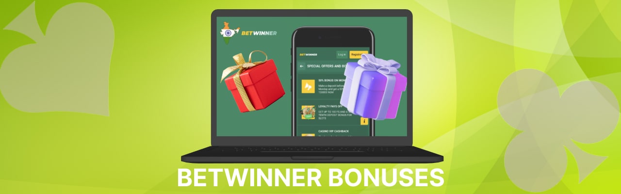 Betwinner bonuses