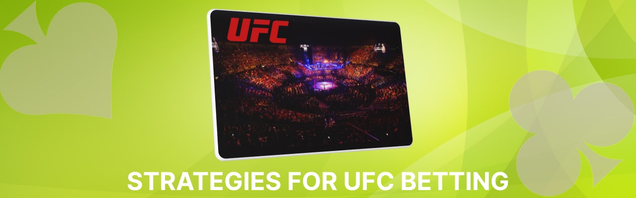 Winning strategies for ufc betting