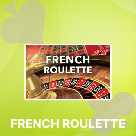 Play French Roulette Live Online