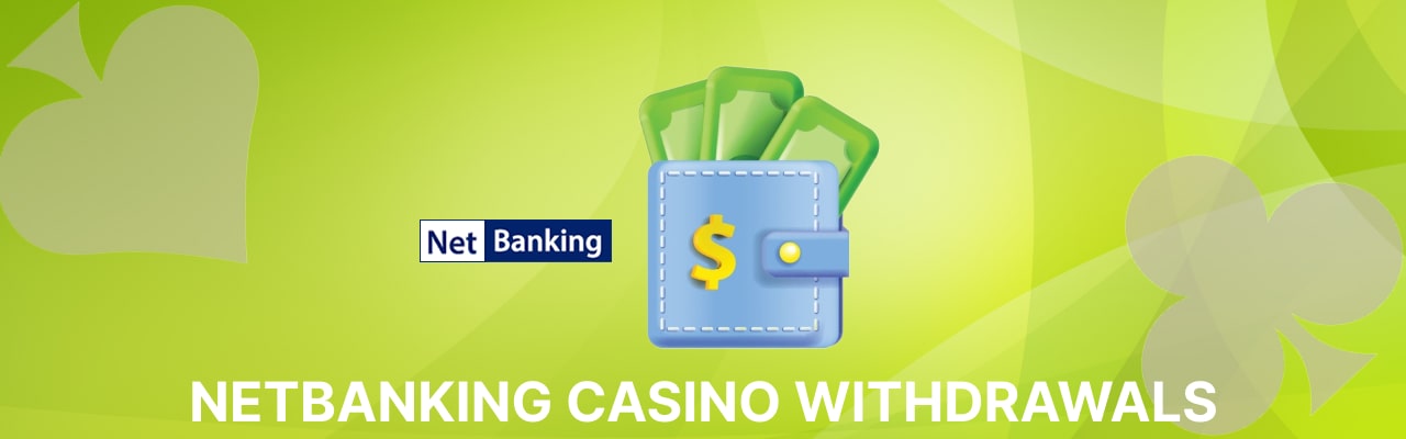 Netbanking casino withdrawals