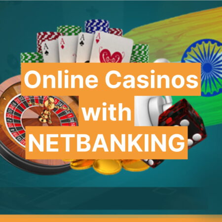 NetBanking Online Casinos