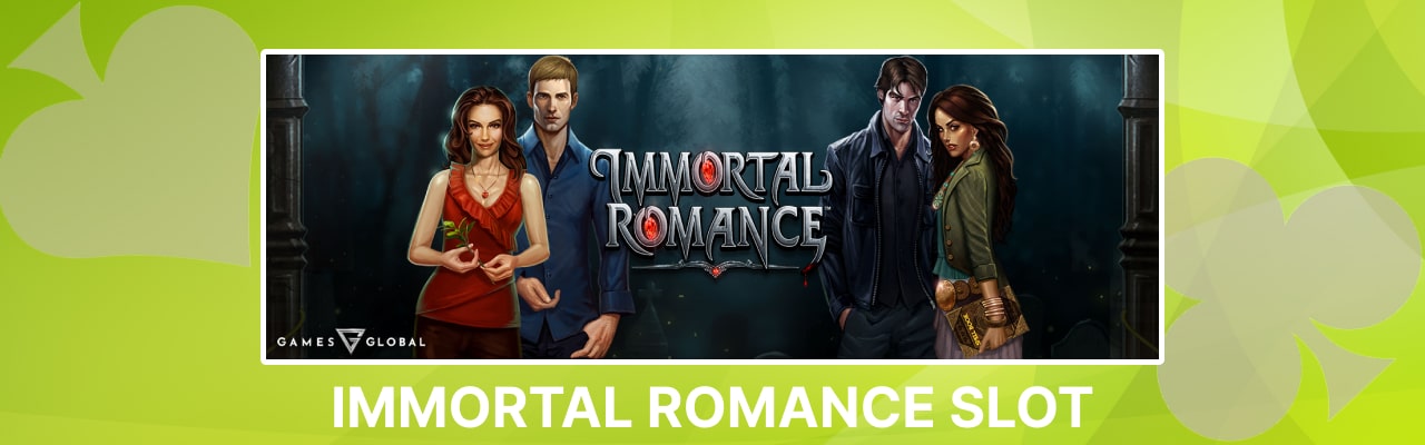 Immortal romance slot