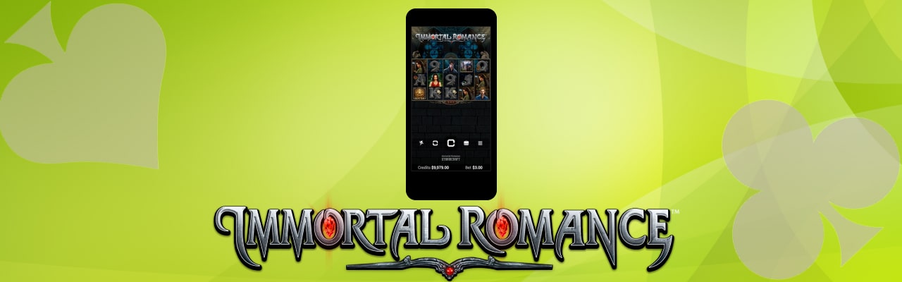 Play immortal romance slot