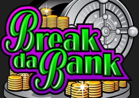 Break da Bank Slot Online
