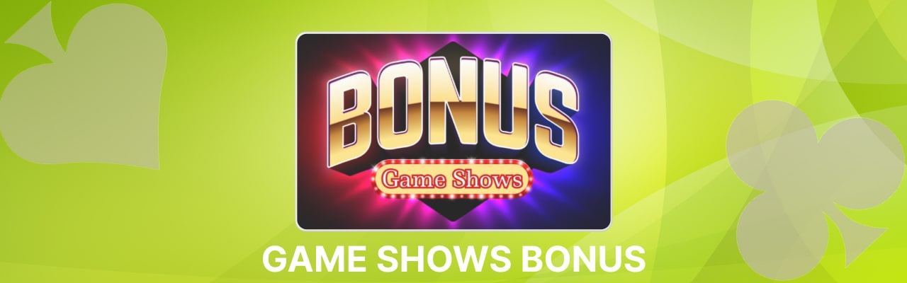 Bonuses for live game shows