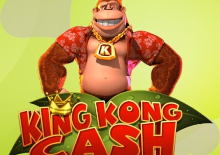 King Kong Cash Slot Online