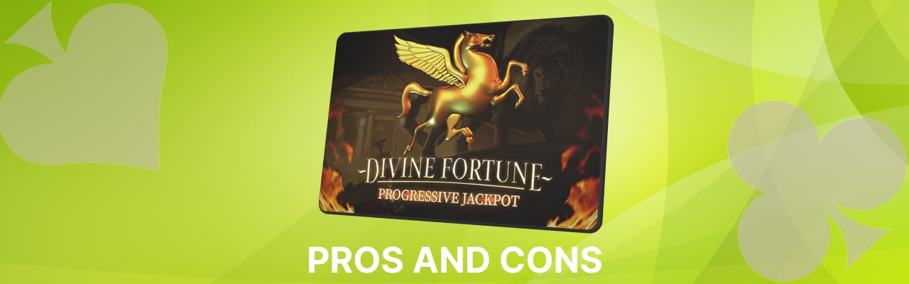 Pros and cons of divine fortune