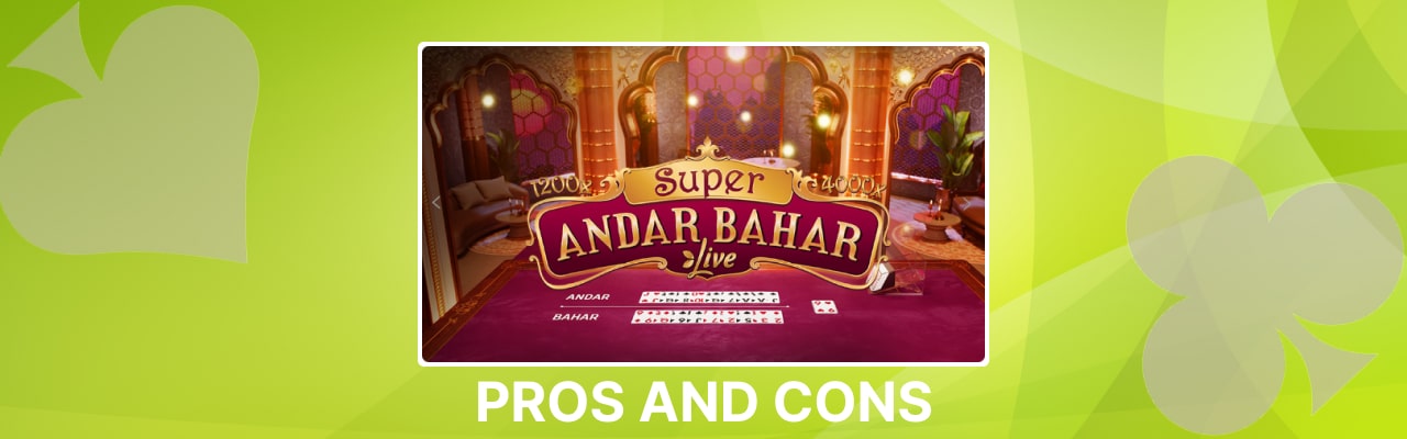 Super andar bahar pros and cons