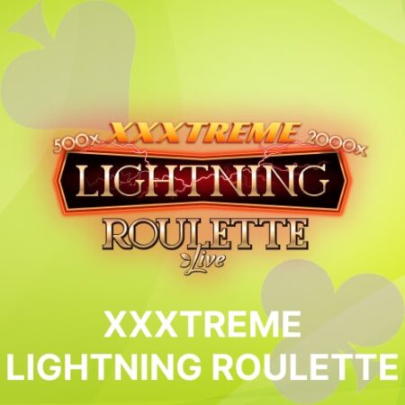 Play XXXtreme Lightning Roulette Live Online