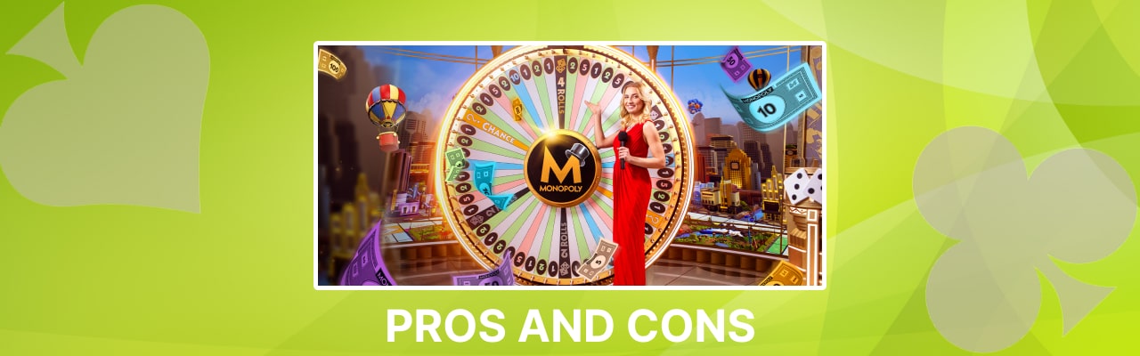 Monopoly live pros and cons