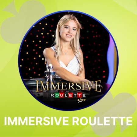 Immersive Roulette Online Casinos