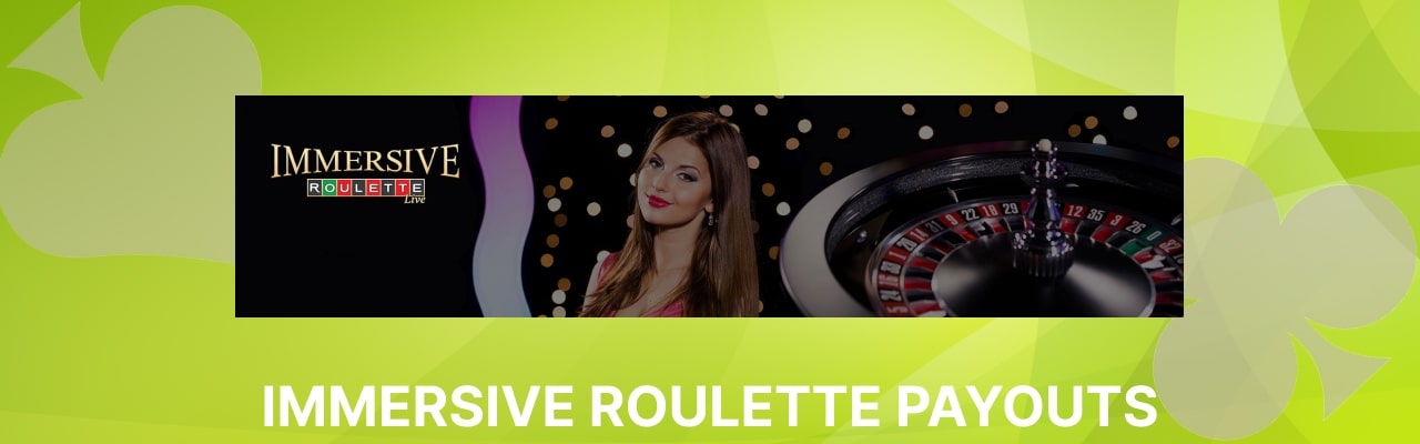 Immersive roulette payouts