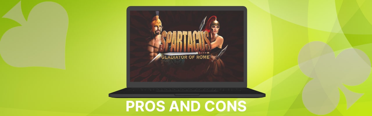 Pros and cons of spartacus gladiator of rome