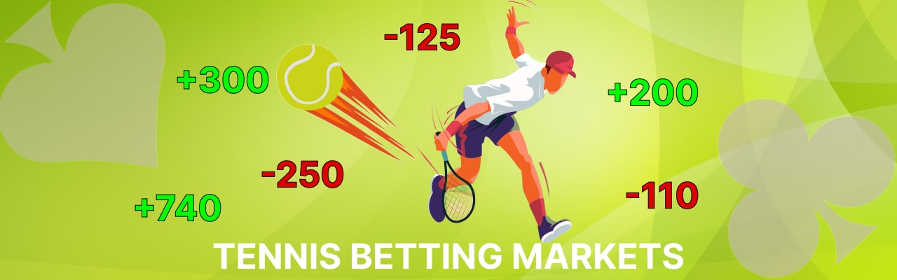 Tennis betting markets