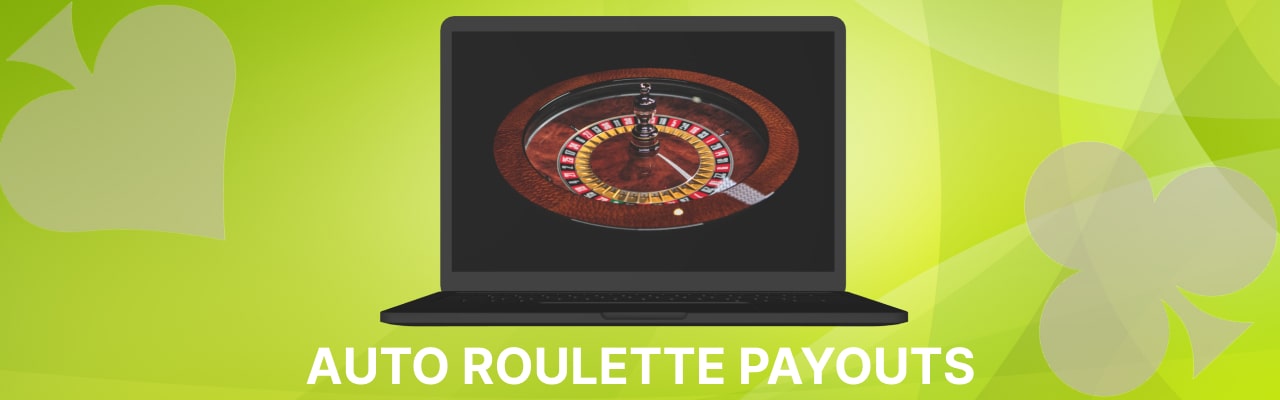 Auto roulette payouts