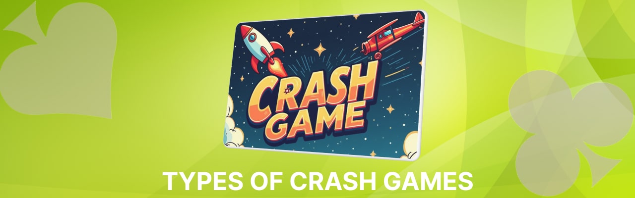 Types of crash games