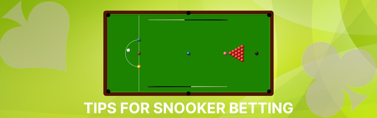 Tips for snooker betting