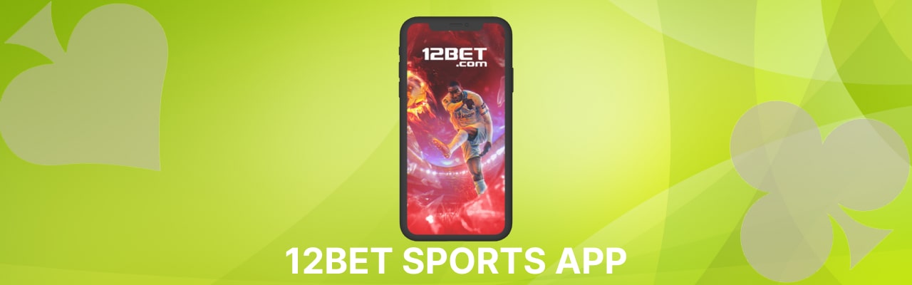 12Bet sports app