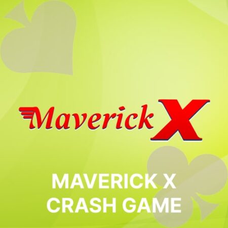 Maverick X Crash Game