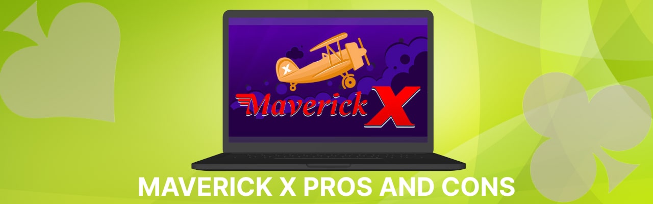 Maverick x pros cons