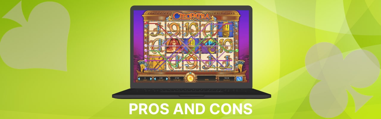 Pros and cons of cleopatra slot