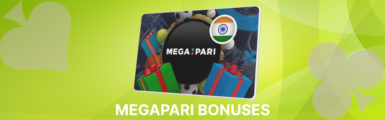 Megapari bonuses