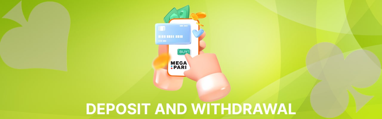 Megapari deposit withdrawal options