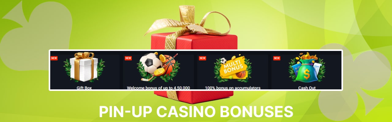 Pin-up casino bonuses