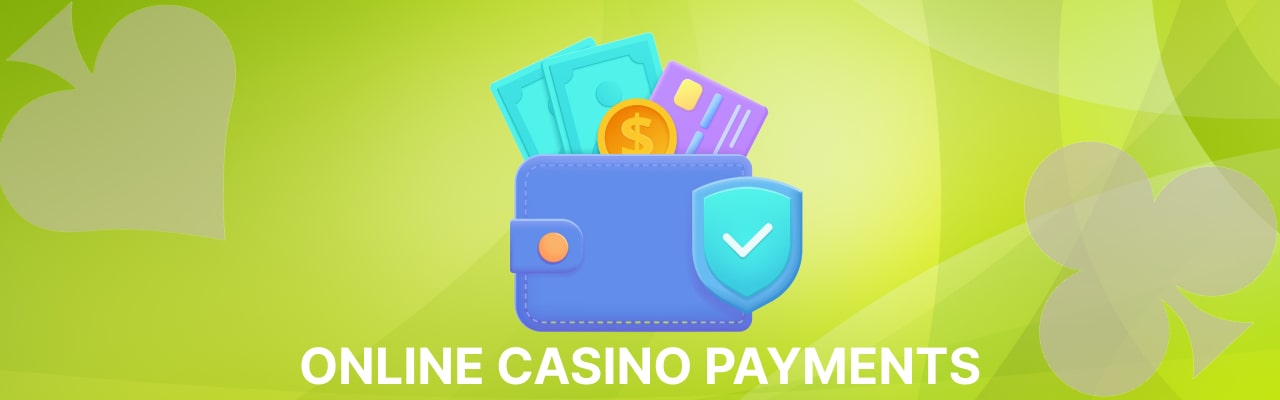 Online casino payments