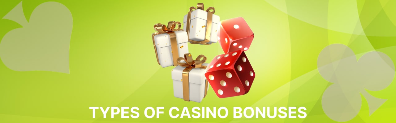 Types of casino bonuses