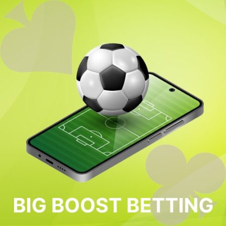 Big Boost Betting