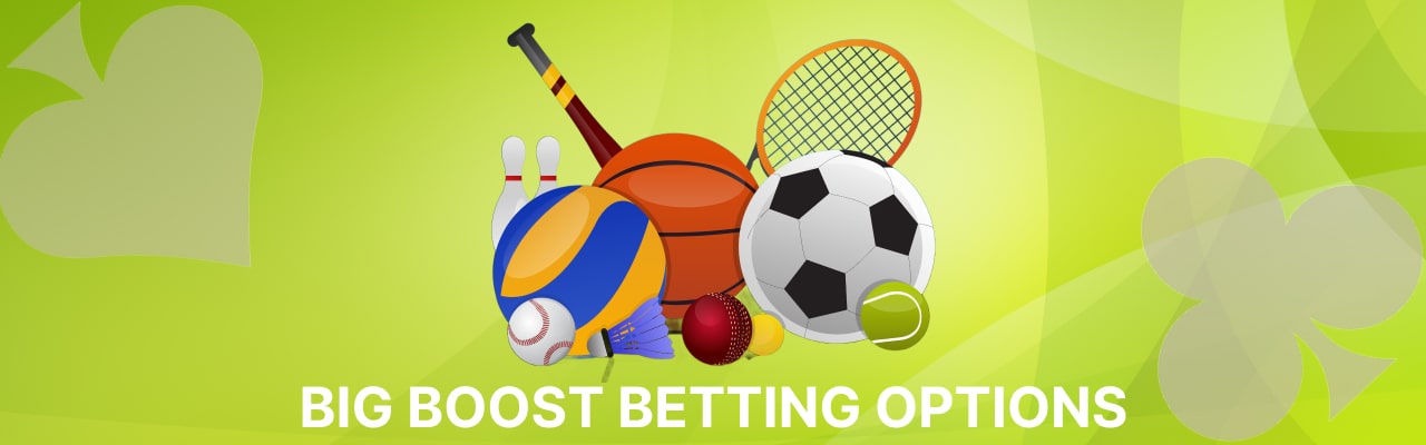 Big boost sports betting options